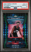 Load image into Gallery viewer, ACE BAILEY - 2025 TOPPS CHROME PSA 10 33/99
